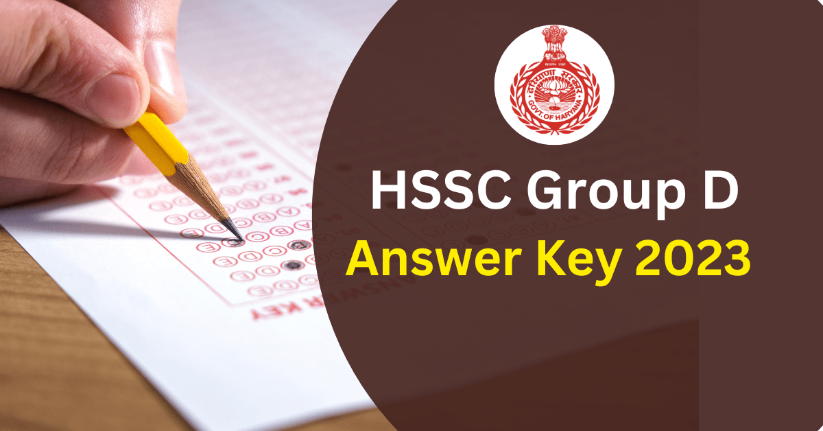 HSSC Group D Answer Key 2023 Out For CET Exam Haryana CET Answer Key