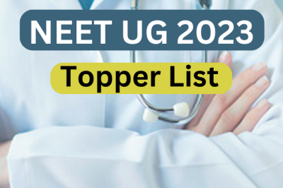 NEET UG 2023, Topper List And Cutoffs