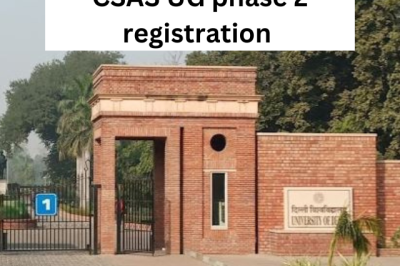 DU Admission 2023 For CSAS UG phase 2 registration