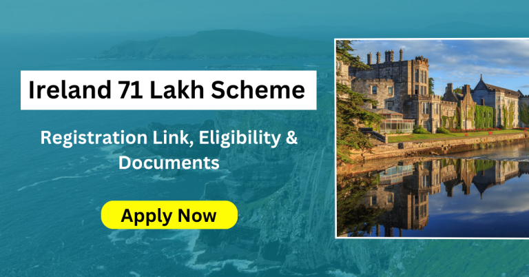 Ireland 71 Lakh Scheme 2023 Registration Link Eligibility Documents 1 768x402