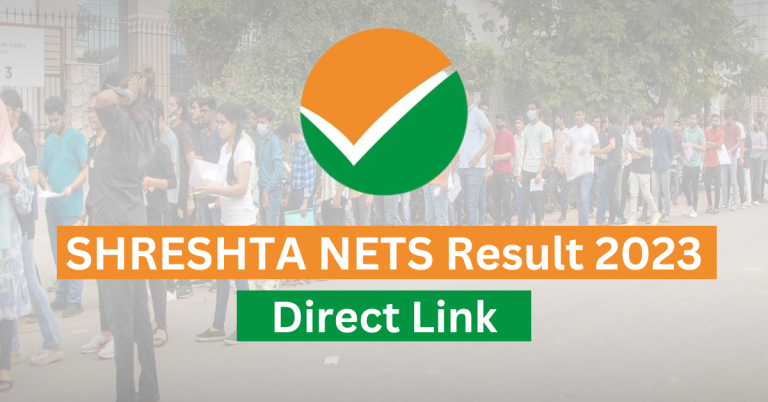 SHRESHTA NETS Result 2023 Declared @nta.ac .in Direct Link 768x402