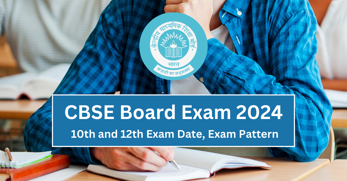 CBSE Board Exam 2024 @cbse.gov.in, 10th And 12th Exam Date, Exam ...