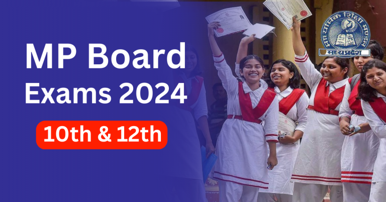 MP Board Exams 2024 MPBSE Exam Dates For 10th 12th Released 768x402