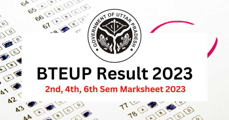 BTEUP Result 2023 OUT Even Semester Bteup.ac .in 2nd 4th 6th Sem Marksheet 768x402