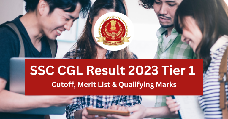 SSC CGL Result 2023 Tier 1 Result Cutoff Merit List Qualifying Marks 768x402