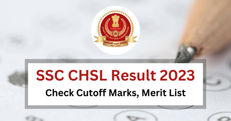SSC CHSL Result 2023 Tier 1 Check Cutoff Marks Merit List 768x402