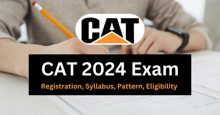 CAT 2024 Exam Date Registration Syllabus Pattern Eligibility 768x402
