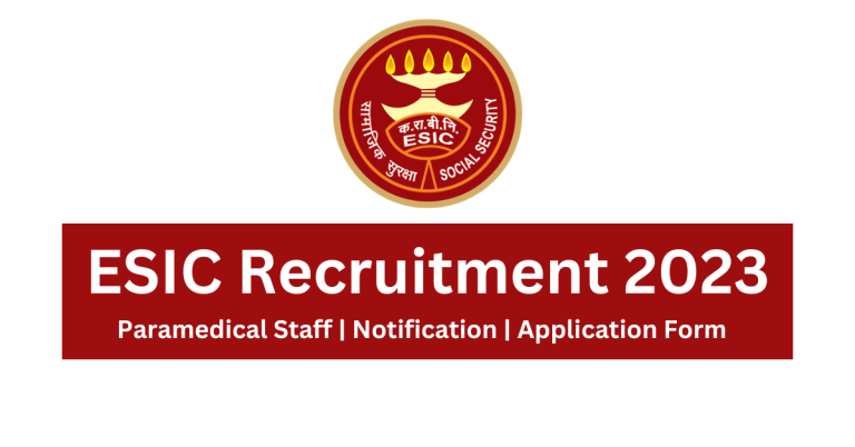 ESIC Recruitment 2023 768x402