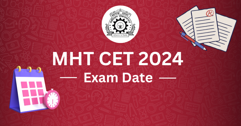 MHT CET 2024 Exam Date Registration Syllabus Pattern Eligibility Result 768x402