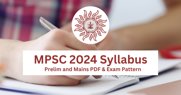MPSC 2024 Syllabus Prelim And Mains PDF Exam Pattern 768x402