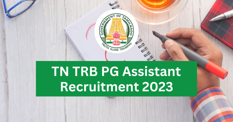 TN TRB PG Assistant Recruitment 2023 Exam Date Notification Apply Online 768x402