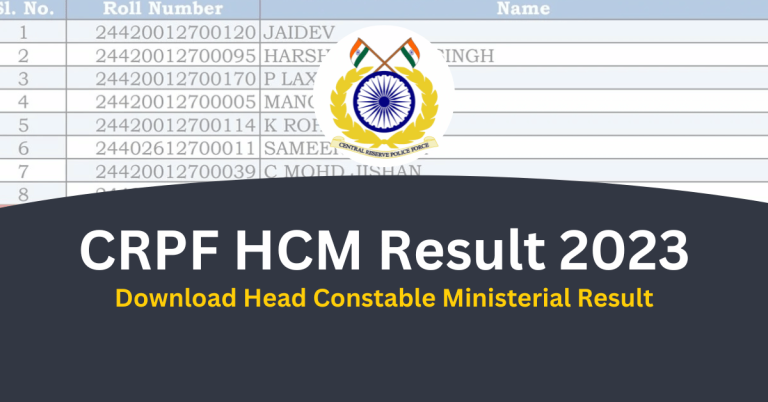CRPF HCM Result 2023 1 768x402