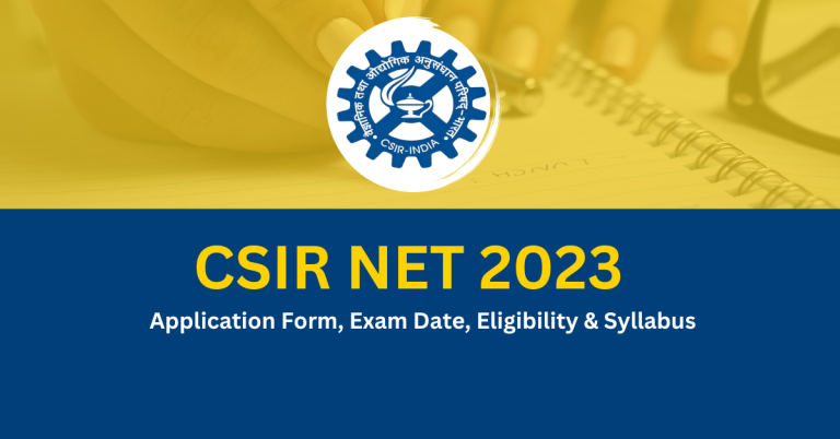 CSIR NET 2023 Application Form Exam Date Eligibility Syllabus 768x402