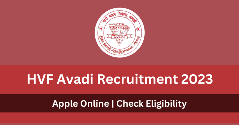 HVF Avadi Recruitment 2023 768x402