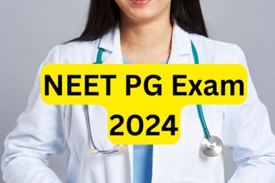 NEET PG Exam 2024 Date And Registration Process Full Details