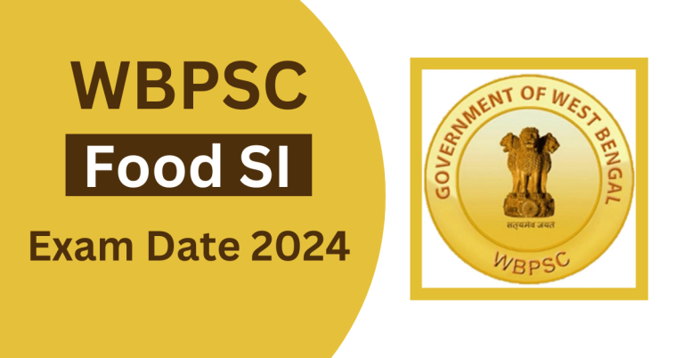 WBPSC Food SI Exam Date 2024 1 768x402