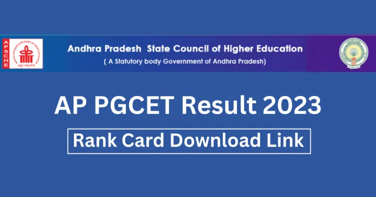 AP PGCET Result 2023 Rank Card Download Link @cets.apsche.ap .gov .in 