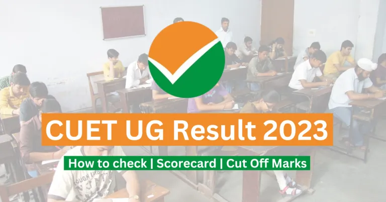 CUET UG Result 2023 How To Check Scorecard Cut Off Marks