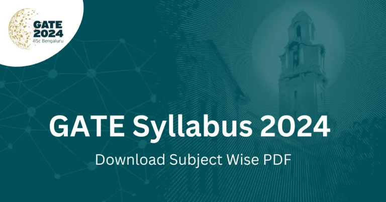 GATE Syllabus 2024 New Download Subject Wise PDF