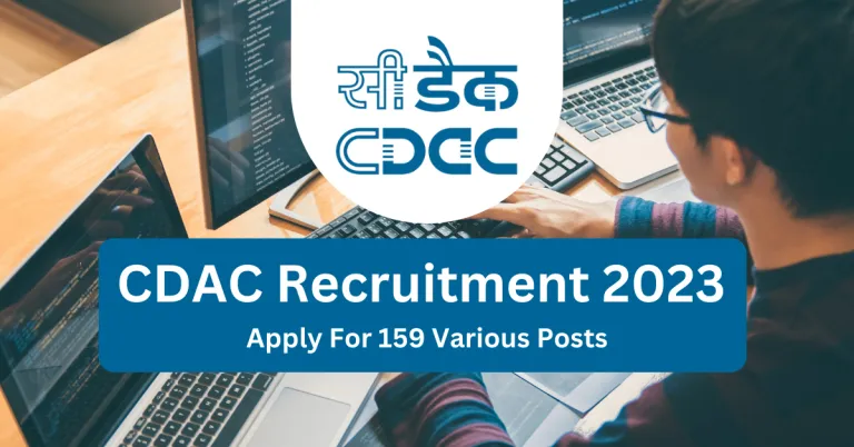 CDAC Recruitment 2023 OUT Apply For 159 Various Posts