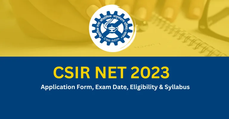 CSIR NET 2023 Application Form Exam Date Eligibility Syllabus