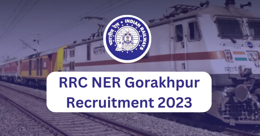 RRC NER Gorakhpur Recruitment 2023
