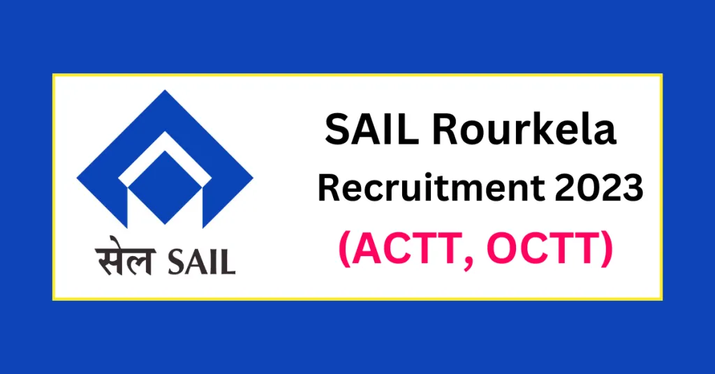 SAIL Rourkela Recruitment 2023