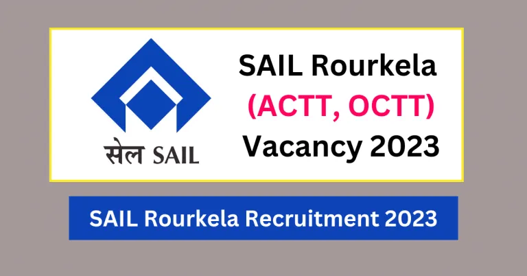 SAIL Rourkela Recruitment 2023 ACTT OCTT