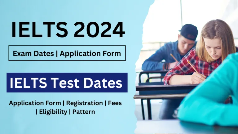 IELTS 2024 Exam Dates Application Form Registration